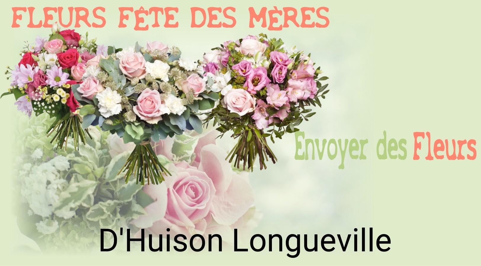 Bouquet de Fête des Mères livré à D'Huison-Longueville